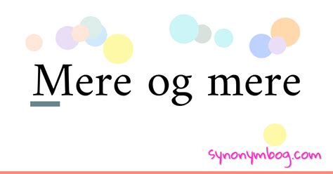 mere synonym|mere krydsord.